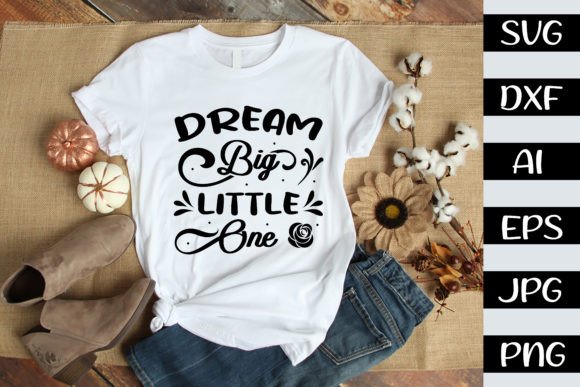 Dread Big Little One Graphics & T-Shirt Designs