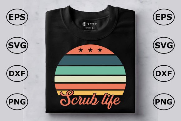 Nurse T-Shirt Designs: Scrub Life Graphics