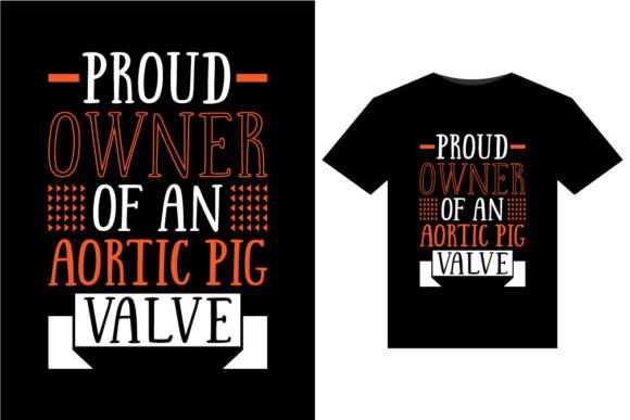 Proud Owner of an T-Shirts Design