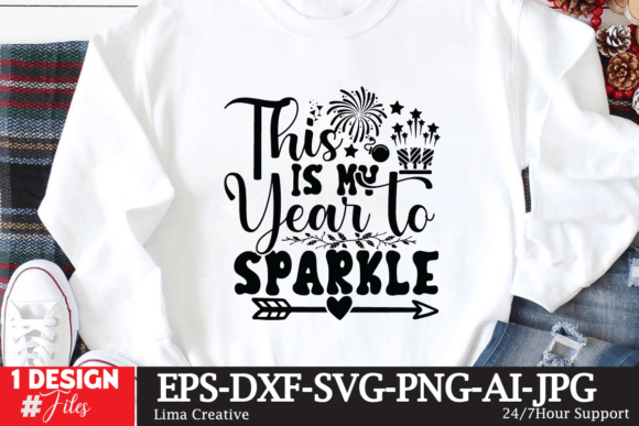Tis is My Year to Sparkle Design: Graphics & T-Shirt Designs